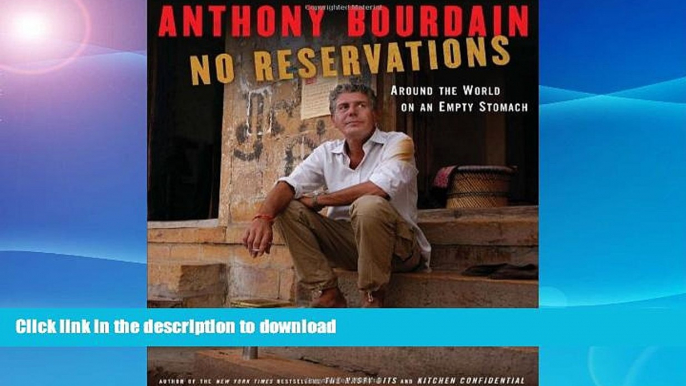 READ  No Reservations: Around the World on an Empty Stomach  GET PDF