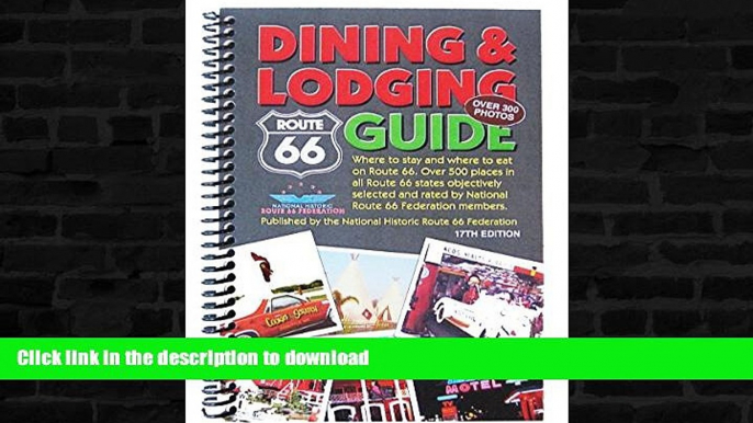 EBOOK ONLINE  Route 66 Dining   Lodging Guide - 17th Edition - Spiral Bound FULL ONLINE