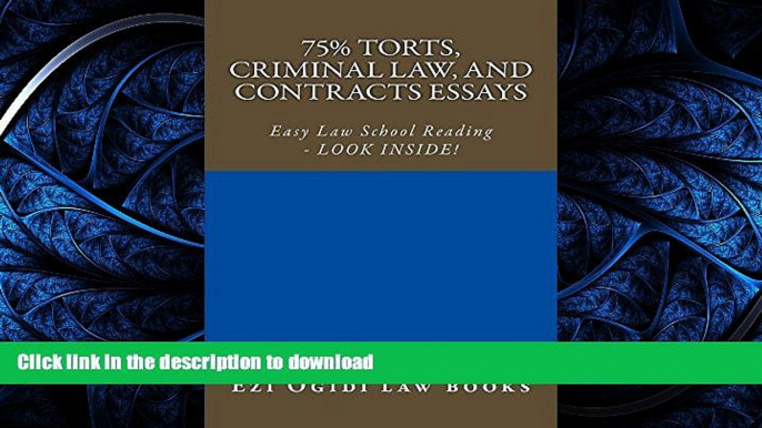 FAVORIT BOOK 75% Torts, Criminal law, and Contracts Essays  (e-book): Easy Law School Semester