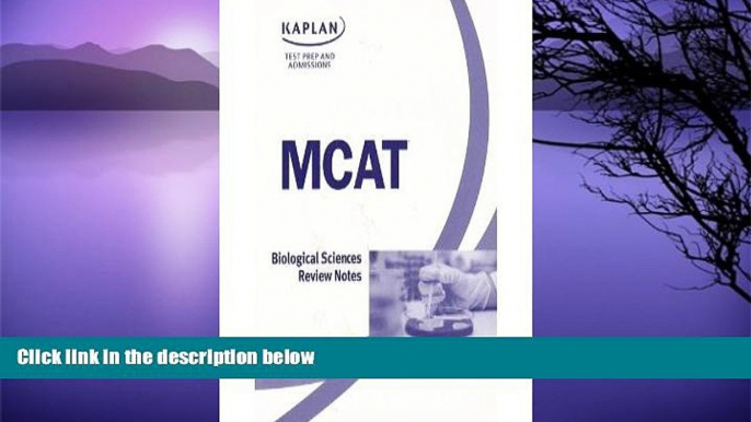 Pre Order Kaplan Test Prep and Admissions: MCAT Biological Sciences Review Notes Inc. Kaplan On CD