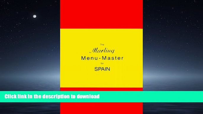 FAVORIT BOOK The Marling Menu-Master for Spain: A Comprehensive Manual for Translating the Spanish