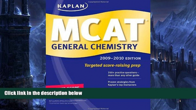 Pre Order Kaplan MCAT General Chemistry 2009-2010 (Kaplan Mcat General Chemistry Review) Kaplan