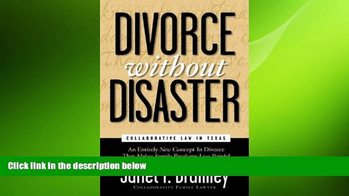 READ book  Divorce Without Disaster: Collaborative Law in Texas READ ONLINE