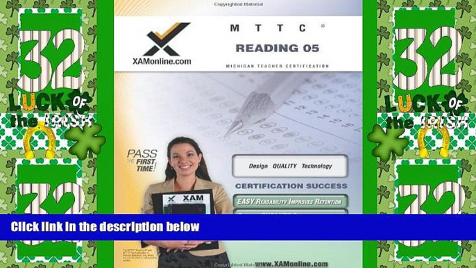 Best Price MTTC Reading 05 Teacher Certification Test Prep Study Guide (XAM MTTC) Sharon Wynne On