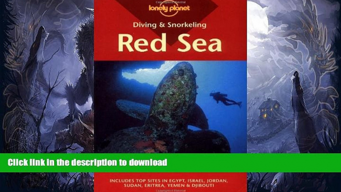 FAVORITE BOOK  Diving   Snorkeling Red Sea: Includes Top Sites in Egypt, Israel, Jordan, Sudan,