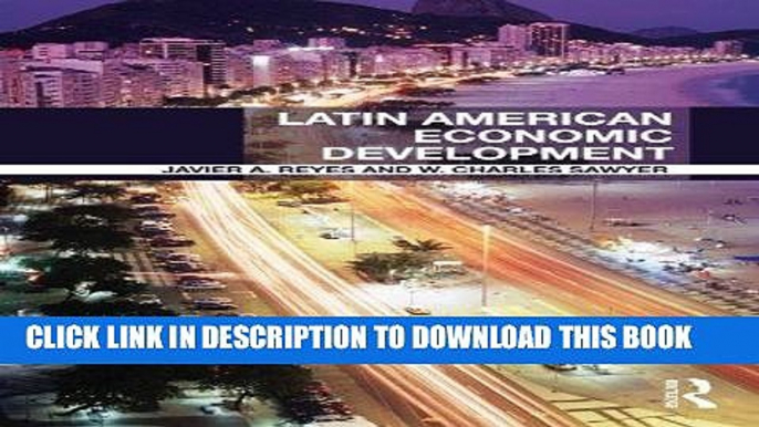 [READ] Mobi Latin American Economic Development (Routledge Textbooks in Development Economics)