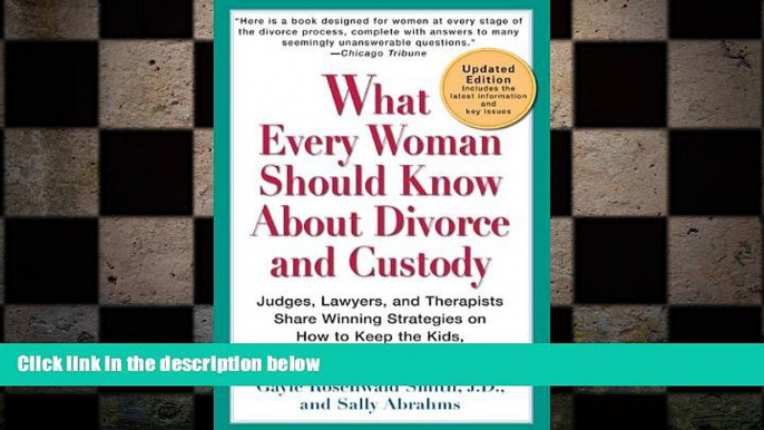 READ book  What Every Woman Should Know About Divorce and Custody (Rev): Judges, Lawyers, and