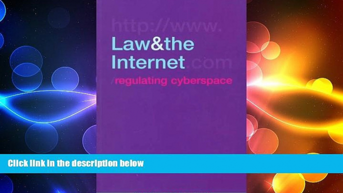 READ THE NEW BOOK Law and the Internet: Regulating Cyberspace L Edwards TRIAL BOOKS