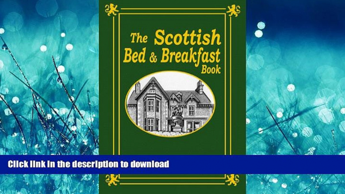 READ  The Scottish Bed and Breakfast Book: Country and Tourist Homes, Farms, Guesthouses, Inns