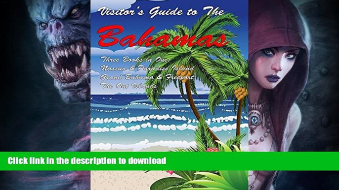 GET PDF  Visitor s Guide to the Bahamas (The Visitor s Guides Book 2)  PDF ONLINE