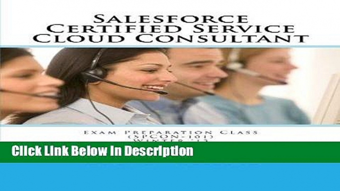 [Download] Salesforce Certified Service Cloud Consultant Exam Preparation Class (SPCON-101)