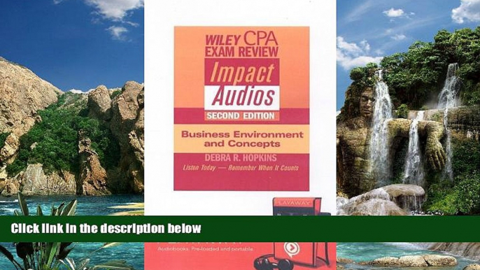 Buy Debra R. Hopkins Wiley Cpa Exam Review Impact Audios: Business Environment and Concepts: