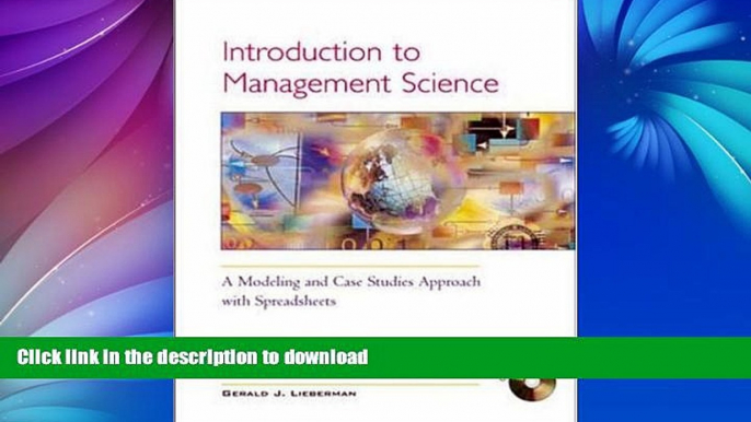 READ THE NEW BOOK Introduction to Management Science: A Modeling   Case Studies Approach