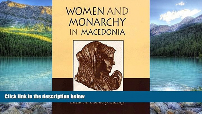 Price Women and Monarchy in Macedonia (Oklahoma Series in Classical Culture) Elizabeth Donnelly