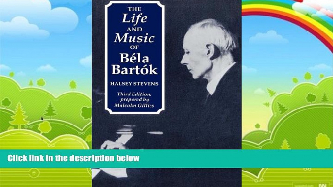 Price The Life and Music of BeÌ�la BartoÌ�k Halsey Stevens On Audio