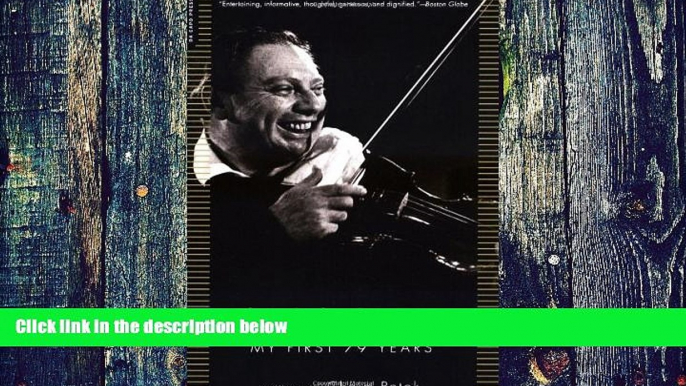 Best Price My First 79 Years: Isaac Stern Isaac Stern On Audio