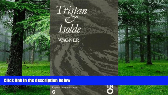 Price Tristan and Isolde: English National Opera Guide 6 (English National Opera Guides) Richard