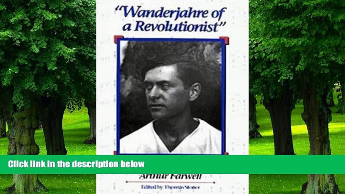 Price Wanderjahre of a Revolutionist and Other Essays on American Music (Eastman Studies in Music)