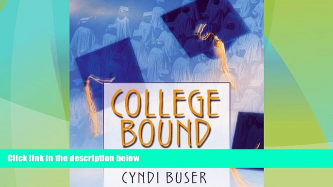 Price College Bound: The Essential Guide to Life after High School Cyndi Buser On Audio