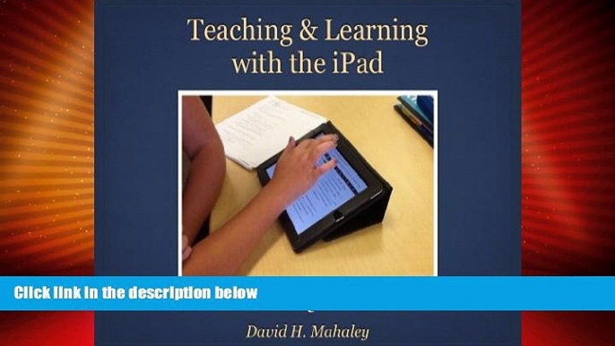 Price Teaching   Learning with the iPad: Instructor Quick Guide David Mahaley On Audio