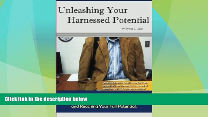 Best Price Unleashing Your Harnessed Potential Byron L Giles On Audio