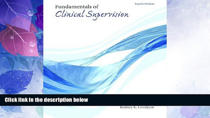 Best Price Fundamentals of Clinical Supervision (4th Edition) Janine M. Bernard For Kindle