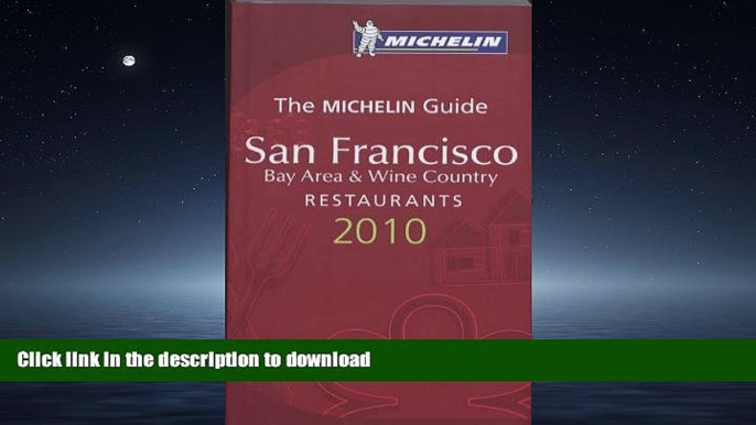 FAVORITE BOOK  San Francisco Bay Area   Wine Country Restaurants 2010 (Michelin Red Guide)  BOOK