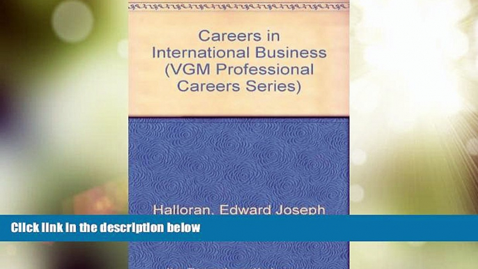 Best Price Careers in International Business (Vgm Professional Careers Series) Edward Joseph