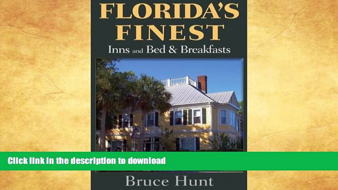 FAVORITE BOOK  Florida s Finest Inns and Bed   Breakfasts (Florida s Finest Inns   Bed