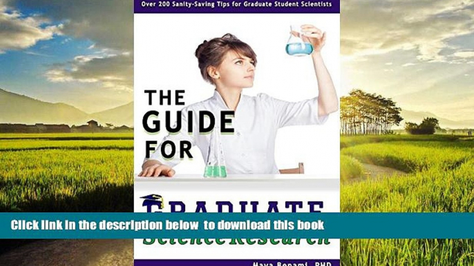 Buy Maya Benami The Guide for Graduate Science Research: Over 200 Sanity-Saving Tips for Graduate