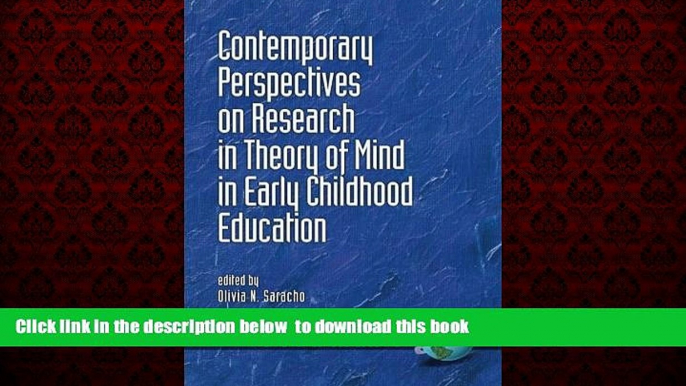 Pre Order Contemporary Perspectives on Research in Theory of Mind in Early Childhood Education