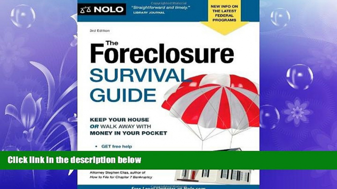 FAVORIT BOOK The Foreclosure Survival Guide: Keep Your House or Walk Away With Money in Your