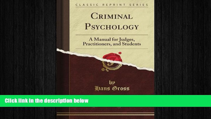 FAVORIT BOOK Criminal Psychology: A Manual for Judges, Practitioners, and Students (Classic