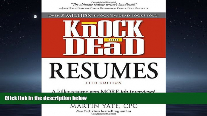 PDF [DOWNLOAD] Knock  em Dead Resumes: A Killer Resume Gets More Job Interviews! BOOOK ONLINE