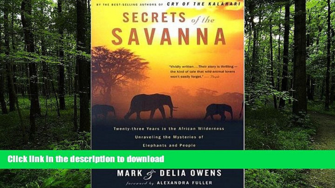 FAVORIT BOOK Secrets of the Savanna: Twenty-three Years in the African Wilderness Unraveling the