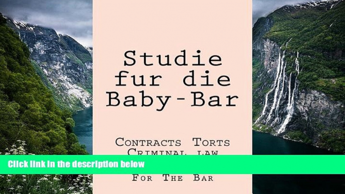 Buy Budget Law School For The Bar Studie fur die Baby-Bar: Contracts Torts Criminal law (German