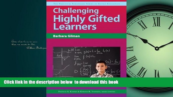 Pre Order Challenging Highly Gifted Learners (The Practical Strategies Series in Gifted Education)