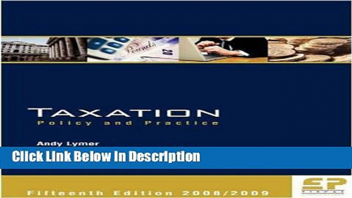 PDF Taxation: Policy and Practice 2008/09 15th edition Audiobook Full Book