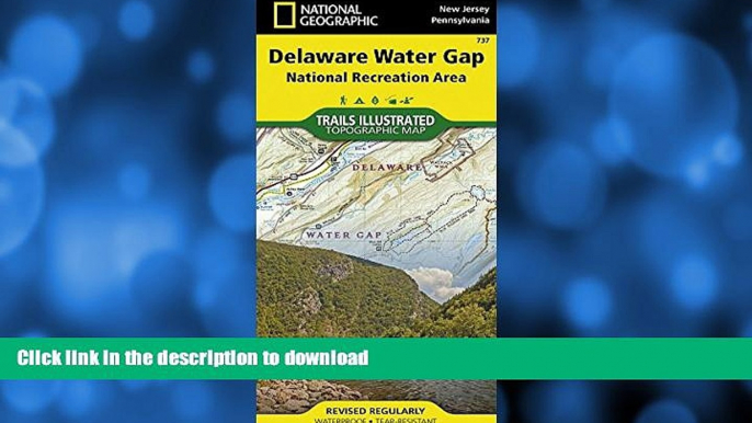 READ  Delaware Water Gap National Recreation Area (National Geographic Trails Illustrated Map)