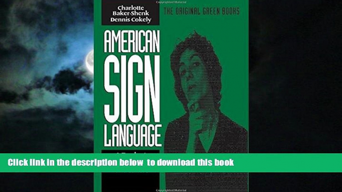 Best Price Charlotte Baker-Shenk American Sign Language Green Books, A Teacher s Resource Text on