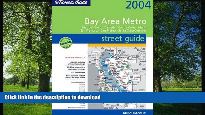 FAVORITE BOOK  Thomas Guide 2004 Bay Area Metro Street Guide: Metro Areas of Alameda, Contra