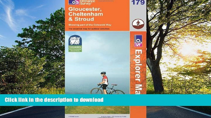 GET PDF  Gloucester, Cheltenham and Stroud (Explorer Maps) 179 (OS Explorer Map)  PDF ONLINE