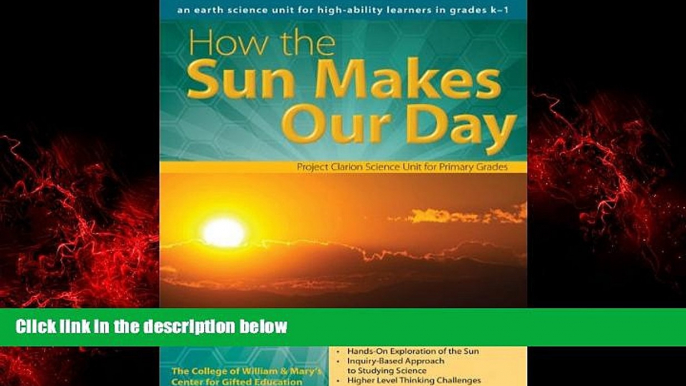 Audiobook How the Sun Makes Our Day: An Earth Science Unit for Grades K-1 (William   Mary Units)