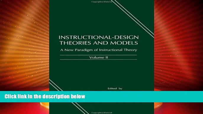 Best Price Instructional-design Theories and Models: A New Paradigm of Instructional Theory,