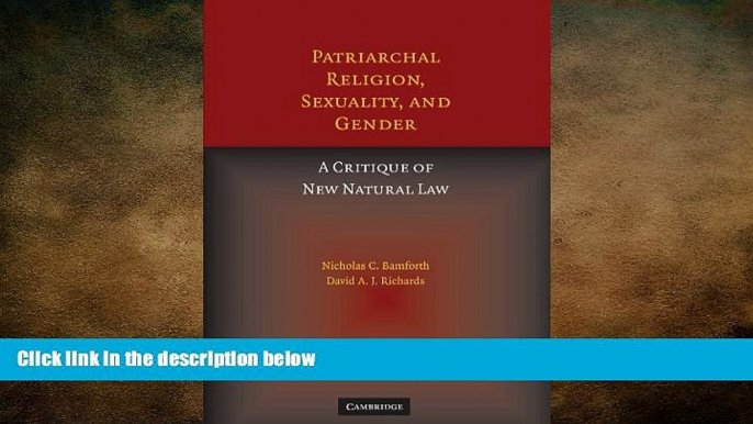 READ THE NEW BOOK Patriarchal Religion, Sexuality, and Gender: A Critique of New Natural Law