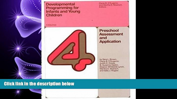 FAVORIT BOOK Developmental Programming for Infants and Young Children: Volumes 4   5. Preschool