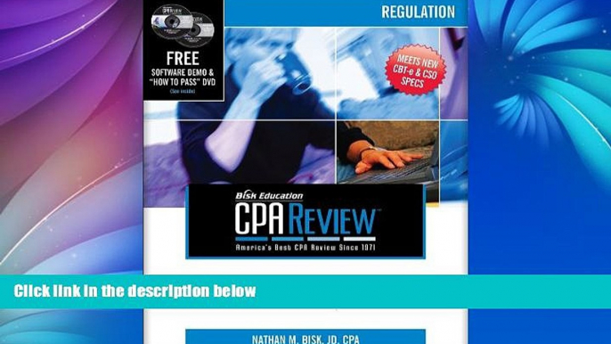 Pre Order Bisk CPA Review: Regulation, 40th Edition (Comprehensive CPA Exam Review Regulation)