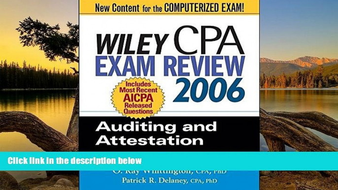 Buy O. Ray Whittington Wiley CPA Exam Review 2006: Auditing and Attestation (Wiley CPA Examination