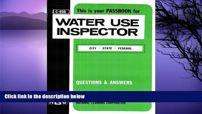 Pre Order Water Use Inspector(Passbooks) (Career Opportunities Passbooks) Jack Rudman On CD