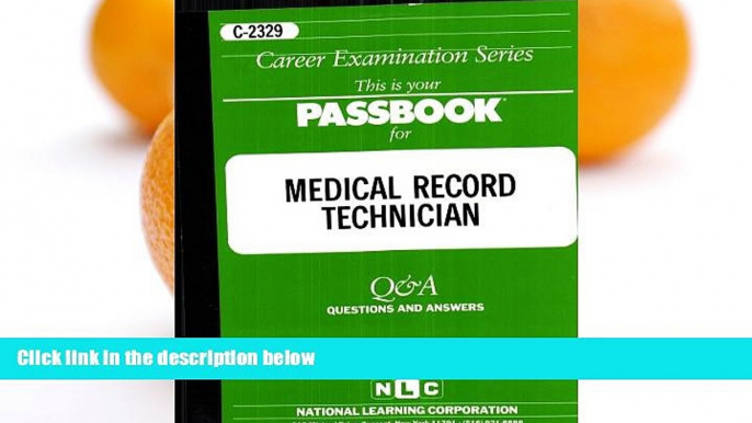 Pre Order Medical Record Technician(Passbooks) (Passbook for Career Opportunities) Jack Rudman